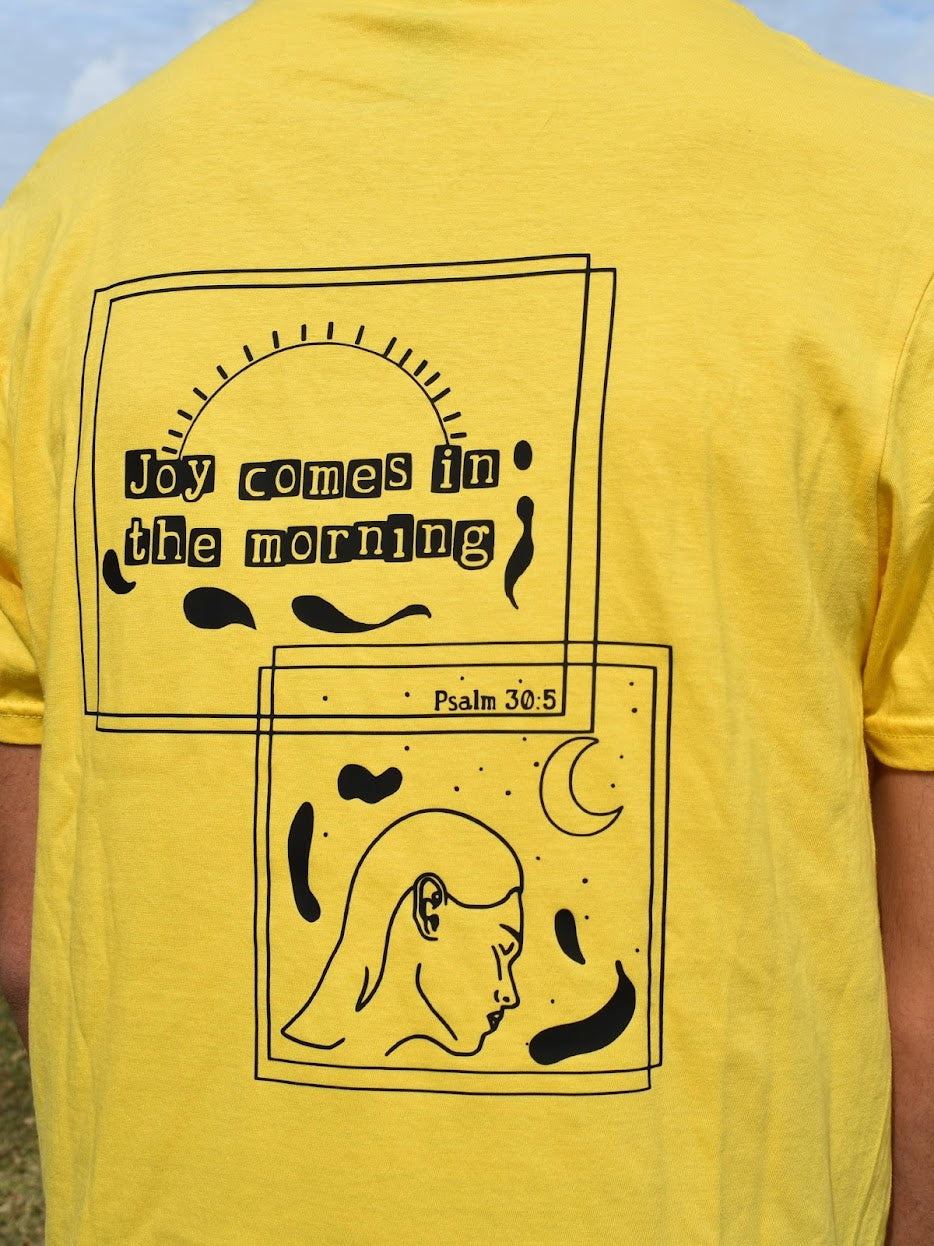 Joy Comes in the Morning Tee